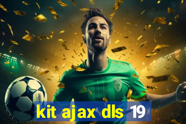 kit ajax dls 19